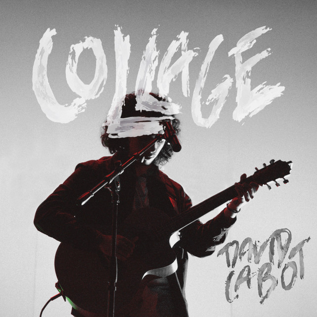 David Cabot - COLLAGE